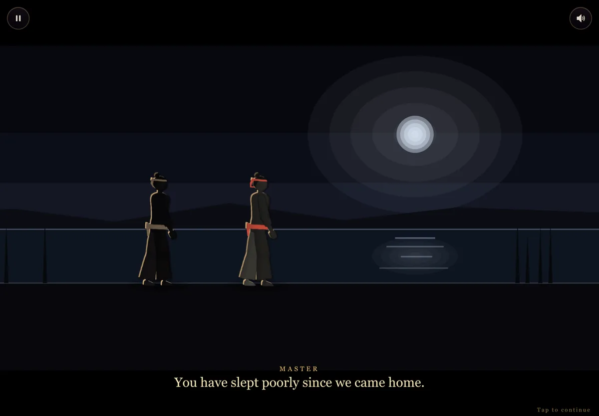 Cutscene: master and student stand by the water at night, subtitle “You have slept poorly since we came home.”